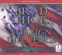 Foreign Influence (Scot Harvath, Bk 9) (Audio CD) (Unabridged)