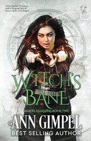 Witch's Bane: Urban Fantasy Romance (Demon Assassins) (Volume 2)