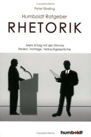 Rhetorik - Erfolg mit der Stimme