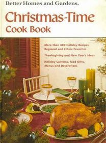 Better Homes and Gardens Christmas-Time Cook Book