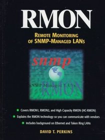RMON: Remote Monitoring of SNMP-Managed LANs
