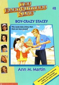Boy-Crazy Stacey (Baby-Sitters Club, Bk 8)