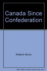 Canada since confederation