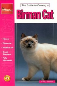 The Guide to Owning a Birman Cat (The Guide to Owning)