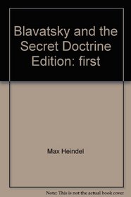 Blavatsky and the Secret Doctrine