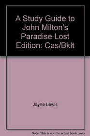 A Study Guide to John Milton's Paradise Lost