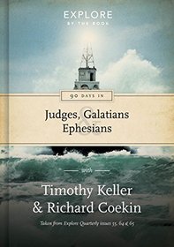 90 Days in Galatians, Judges and Ephesians: Guidance for the Christian life