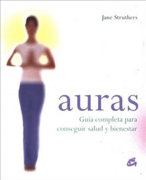 Auras (Cuerpo Y Mente) (Spanish Edition)