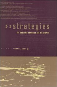 Strategies for Electronic Commerce and the Internet