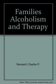 Families Alcoholism and Therapy