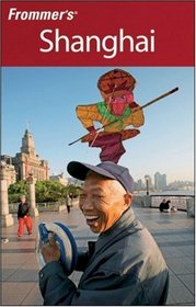 Frommer's Shanghai (Frommer's Complete)