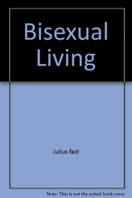 Bisexual Living