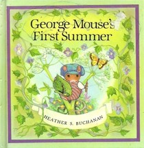 George Mouse's First Summer