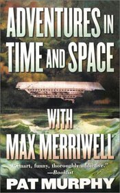 Adventures in Time and Space with Max Merriwell