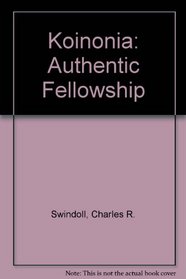 Koinonia: Authentic Friendship