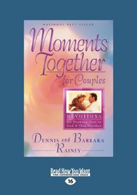Moments Together for Couples: Devotions for Drawing Near to God and One Another (Large Print 16pt)