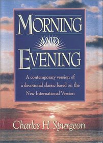 Morning and Evening: Based on the New International Version