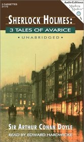 Sherlock Holmes: 3 Tales of Avarice