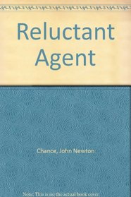 Reluctant Agent