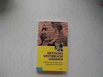 Nietzsches unsterbliche Gedanken (AtV Dokument und Essay) (German Edition)