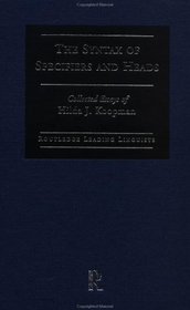 The Syntax of Specifiers and Heads: Collected Essays of Hilda J. Koopman (Routledge Leading Linguists 3)