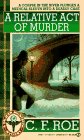 A Relative Act of Murder (Dr. Jean Montrose, Bk 6)