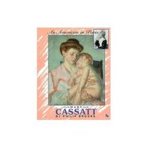 Mary Cassatt: An American in Paris (First Book)