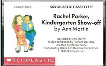 Rachel Parker, Kindergarten Show-Off Audiocassette Tape