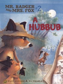 A Hubbub (Turtleback School & Library Binding Edition) (Mr. Badger & Mrs. Fox (Pb))
