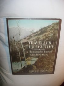 Traveller through Time: A Photographic Journey with Freya Stark