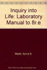 Inquiry into Life: Laboratory Manual