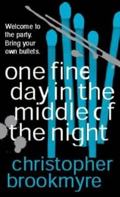 One Fine Day in the Middle of the Night