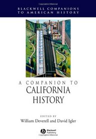 A Companion to California History (Blackwell Companions to American History)