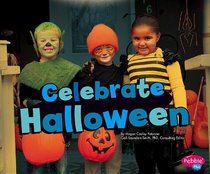 Celebrate Halloween (Pebble Plus)