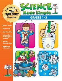 Science Made Simple (Grades 1-3) (Best of The Mailbox)