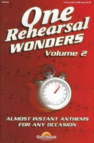 One Rehearsal Wonders - Volume 2: SATB (Shawnee Press)