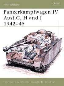 Panzerkampfwagen IV Ausf.G, H and J 1942-45 (New Vanguard, 39)