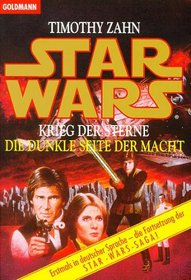 Star Wars. Die dunkle Seite der Macht. Krieg der Sterne.