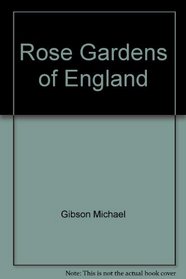 Rose Gardens of England