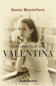 El ultimo viaje del Valentina (Spanish Edition)