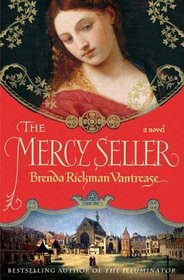 The Mercy Seller (Illuminator, Bk 2)