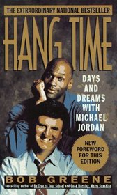 Hang Time: Days and Dreams With Michael Jordan