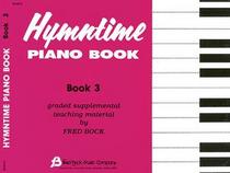 Hymntime Piano Book (Children's Piano, Vol. 3)