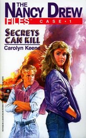 Secrets Can Kill (Nancy Drew Files, No 1)