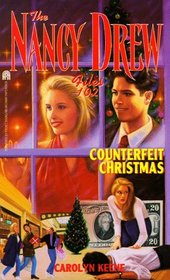 Counterfeit Christmas (Nancy Drew Files, No 102)