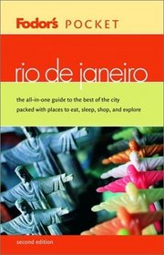 Fodor's Pocket Rio de Janeiro, 2nd Edition : The All-in-One Guide to the Best of the City Packed with Places to Eat, Sleep, Shop, and Explore (Pocket Guides)