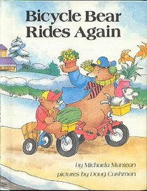 Bicycle Bear Rides Again (Parents Magazine Read Aloud Original)