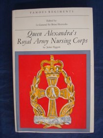 Queen Alexandra's Royal Army Nursing Corps (Famous regiments)