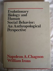 Evolutionary biology and human social behavior: An anthropological perspective