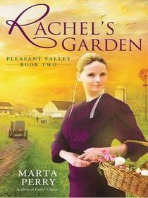 Rachel's Garden (Pleasant Valley, Bk 2)